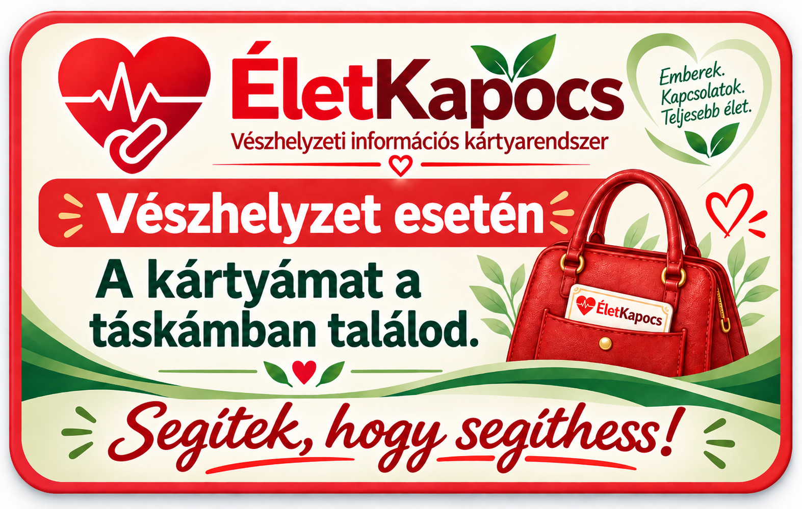 ÉletKapocs hűtőmágnes – A kártyámat a táskámban találod